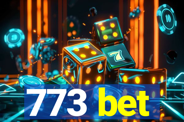 773 bet